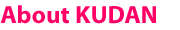 About KUDAN